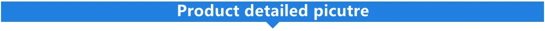 PRODUCT DETAILED PICTURE